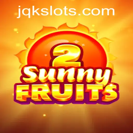 SunnyFruits2: A Refreshing Adventure with JQK Twist